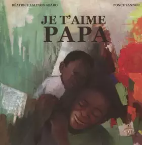 Couverture du produit · Je t'aime papa