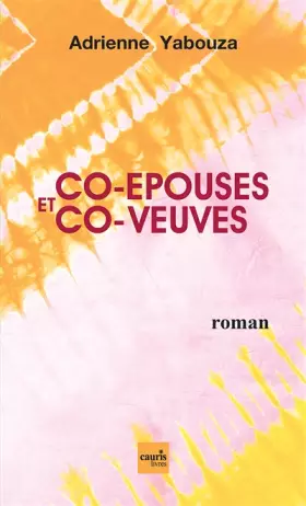 Couverture du produit · Co-épouses et co-veuves