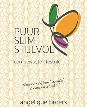 Couverture du produit · Puur Slim Stijlvol: een bewuste lifestyle