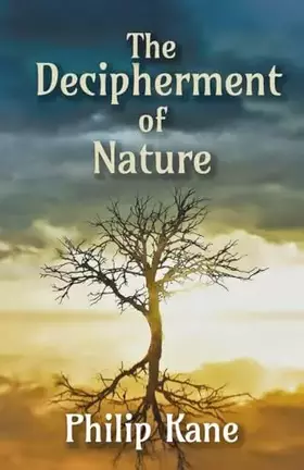 Couverture du produit · The Decipherment of Nature: Poems