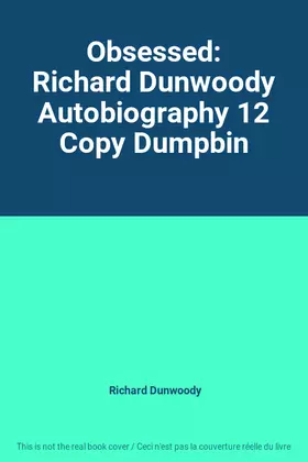 Couverture du produit · Obsessed: Richard Dunwoody Autobiography 12 Copy Dumpbin