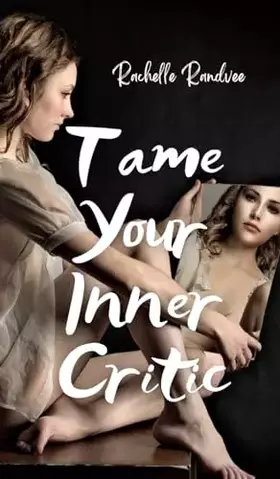 Couverture du produit · Tame Your Inner Critic