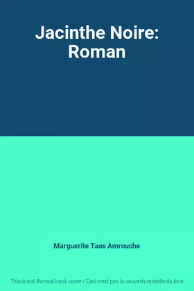 Couverture du produit · Jacinthe Noire: Roman