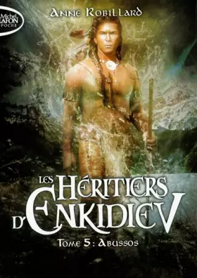 Couverture du produit · Les Héritiers d'Enkidiev - tome 5 Abussos
