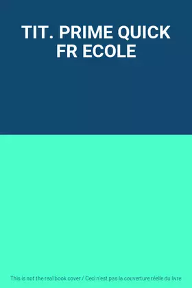 Couverture du produit · TIT. PRIME QUICK FR ECOLE