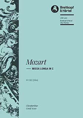 Couverture du produit · Missa longa in c kv 262 (246a)