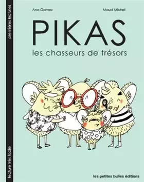 Couverture du produit · Pikas: Les chasseurs de trésors