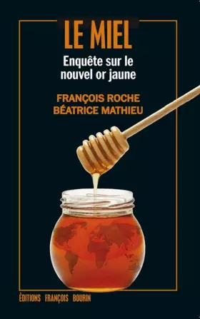 Couverture du produit · Le Miel