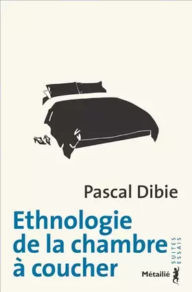 Couverture du produit · Ethnologie de la chambre à coucher