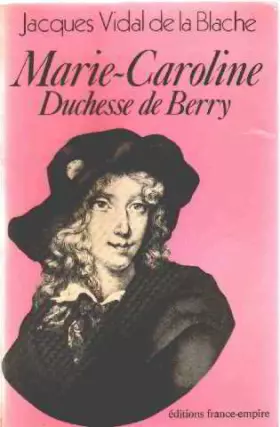 Couverture du produit · Marie-caroline duchesse de berry