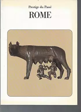 Couverture du produit · Rome prestige du passé