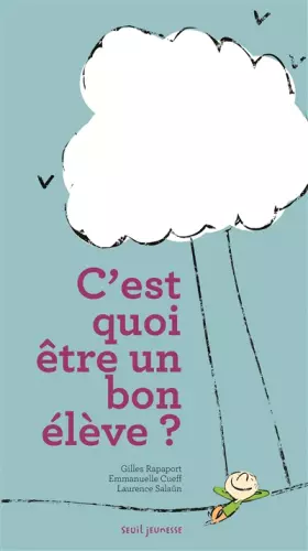 Couverture du produit · C'est quoi, être un bon élève ?
