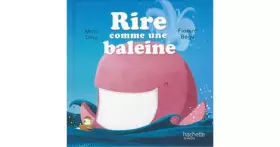 Couverture du produit · Rire comme une baleine