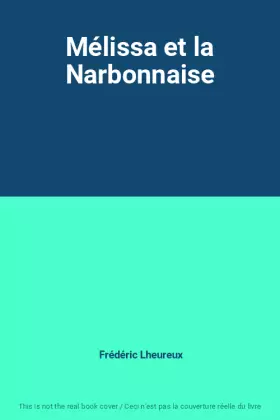 Couverture du produit · Mélissa et la Narbonnaise