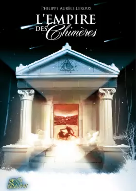 Couverture du produit · L'empire des chimères