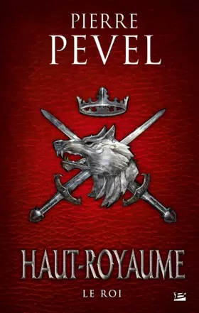 Couverture du produit · Haut-Royaume, T3 : Le Roi