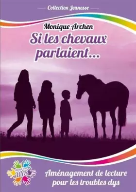 Couverture du produit · Si les chevaux parlaient....