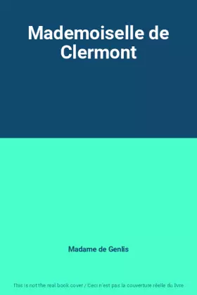 Couverture du produit · Mademoiselle de Clermont