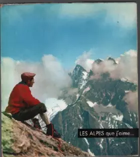 Couverture du produit · Les alpes que j'aime