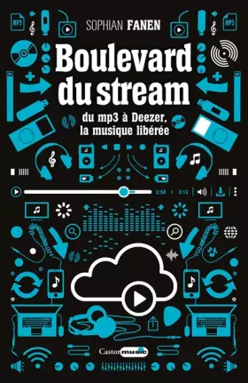 Couverture du produit · Boulevard du Stream - Du MP3 à Deezer, la musique libérée