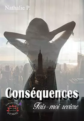 Couverture du produit · Conséquences 1: Fait-moi revivre