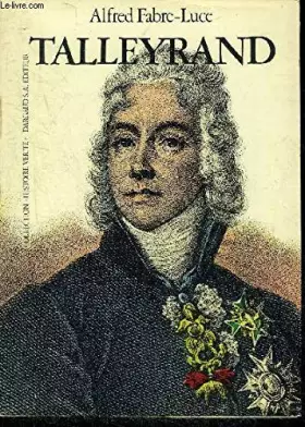 Couverture du produit · TALLEYRAND - COLLECTION HISTOIRE VERTE.