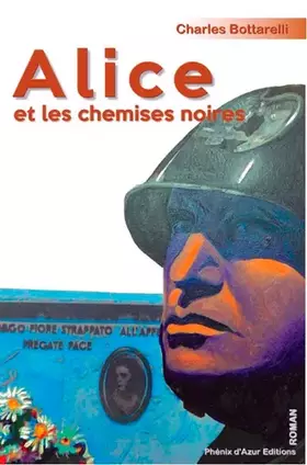 Couverture du produit · Alice, et les chemises noires