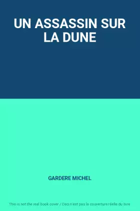 Couverture du produit · UN ASSASSIN SUR LA DUNE