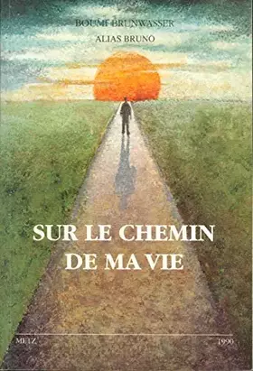 Couverture du produit · Sur le chemin de ma vie