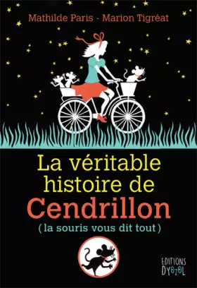 Couverture du produit · La véritable histoire de Cendrillon