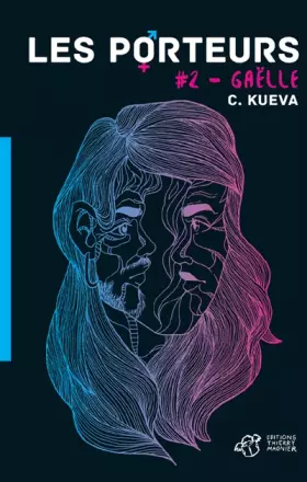 Couverture du produit · Les porteurs - tome 2: #2 - gaëlle