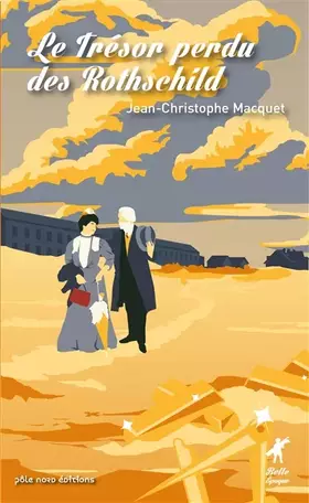 Couverture du produit · Le trésor perdu des Rothschild