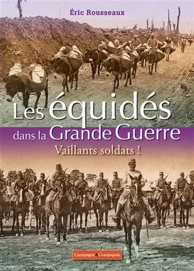 Couverture du produit · Les équidés de la grande guerre