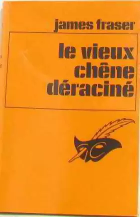 Couverture du produit · Le vieux chêne déraciné