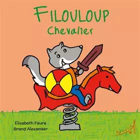 Couverture du produit · Filouloup chevalier