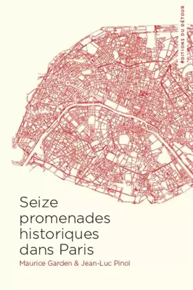 Couverture du produit · SEIZE PROMENADES HISTORIQUES DANS PARIS