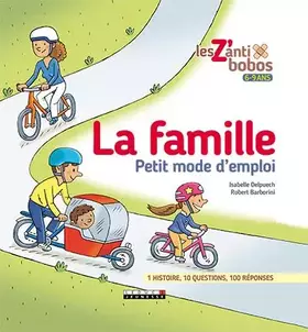 Couverture du produit · La famille, petit mode d'emploi