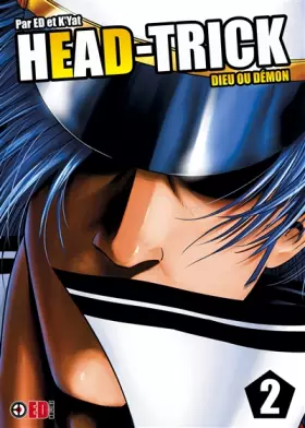 Couverture du produit · HEAD TRICK T02: Dieu ou Démon ?