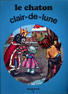 Couverture du produit · Le chaton Clair-de-lune