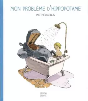 Couverture du produit · Mon problème d'hippopotame