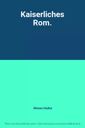 Couverture du produit · Kaiserliches Rom.