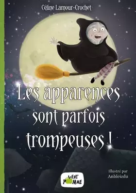 Couverture du produit · Les apparences sont parfois trompeuses !