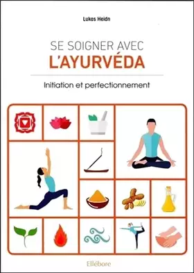 Couverture du produit · Se soigner avec l'Ayurveda - Initiation et perfectionnement