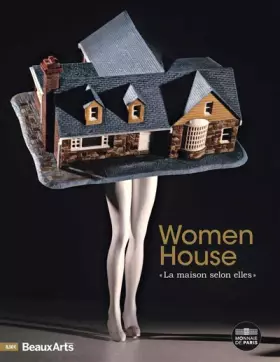 Couverture du produit · Women House: "La maison selon elles"