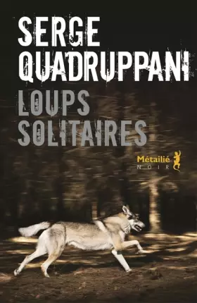 Couverture du produit · Loups solitaires