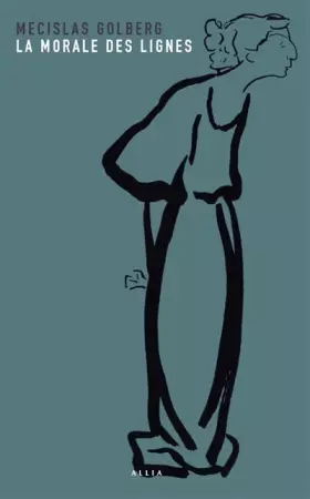 Couverture du produit · La morale des lignes