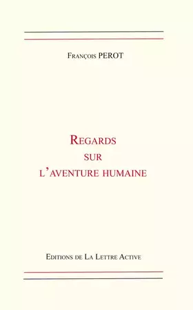 Couverture du produit · Regards sur l'aventure humaine