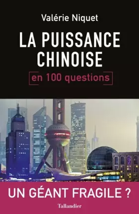 Couverture du produit · La puissance chinoise en 100 questions