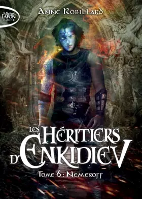 Couverture du produit · Les Héritiers d'Enkidiev - tome 6 Nemeroff