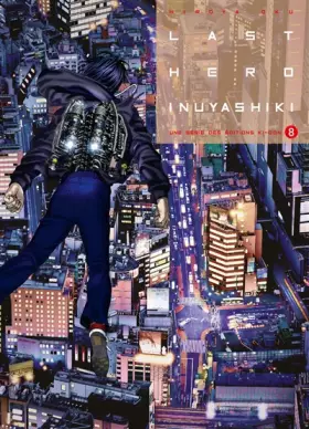 Couverture du produit · Last Hero Inuyashiki T08 (08)
